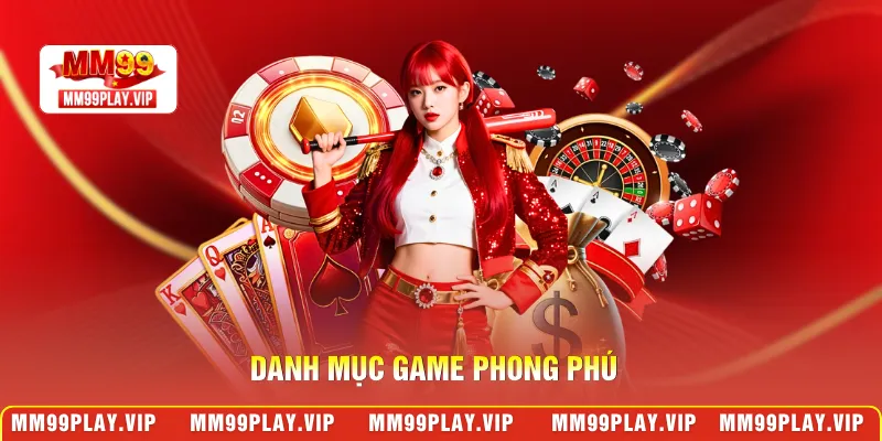 Danh mục game phong phú