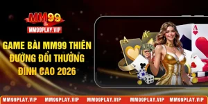 game bài MM99